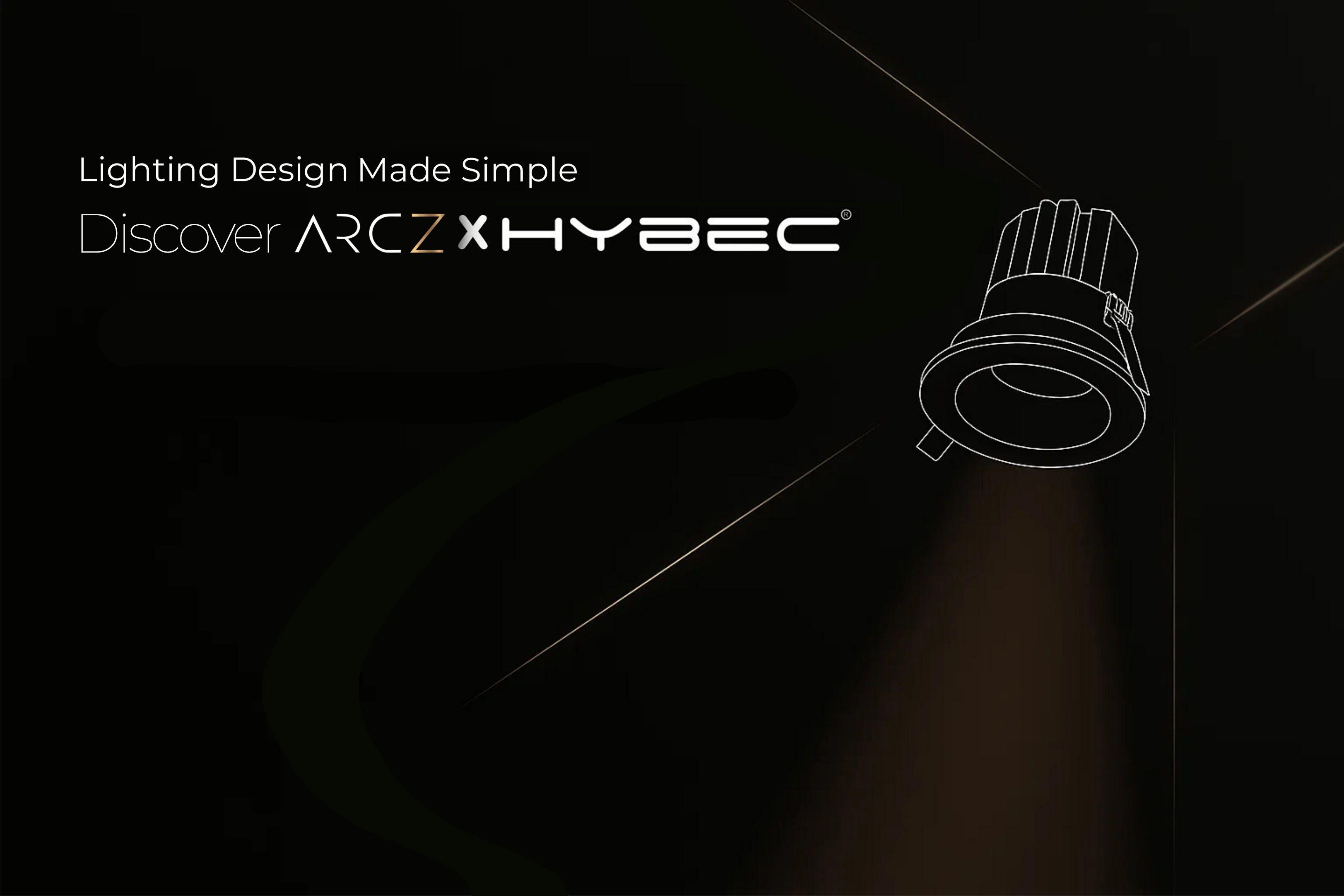 Lighting Design Made Simple: Discover Hybec Lights on ArcZ